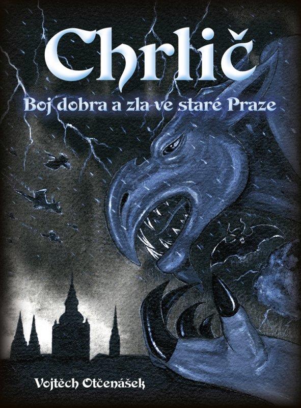 Kniha: Chrlič - Vojtěch Otčenášek