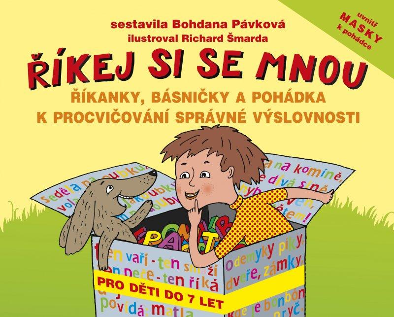 Kniha: Říkej si se mnou - Richard Šmarda, Bohdana Pávková