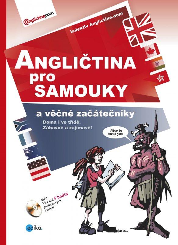 Kniha: Angličtina pro samouky a věčné začátečníky + CD MP3autor neuvedený