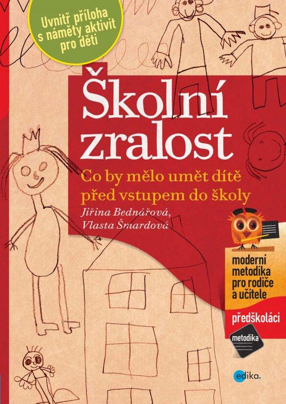 Kniha: Školní zralost - Jiřina Bednářová, Vlasta Šmardová