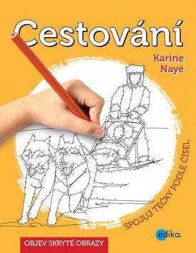 Kniha: Cestování - Karine Nayé