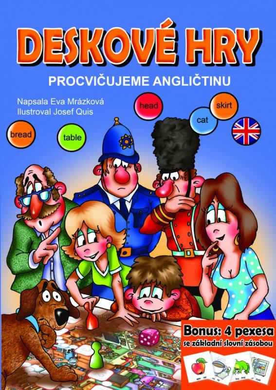 Kniha: Deskové hry. Procvičujeme angličtinu - Eva Mrázková