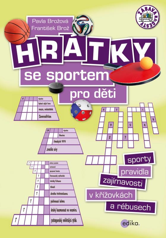 Kniha: Hrátky se sportem pro děti - František Brož, Pavla Brožová