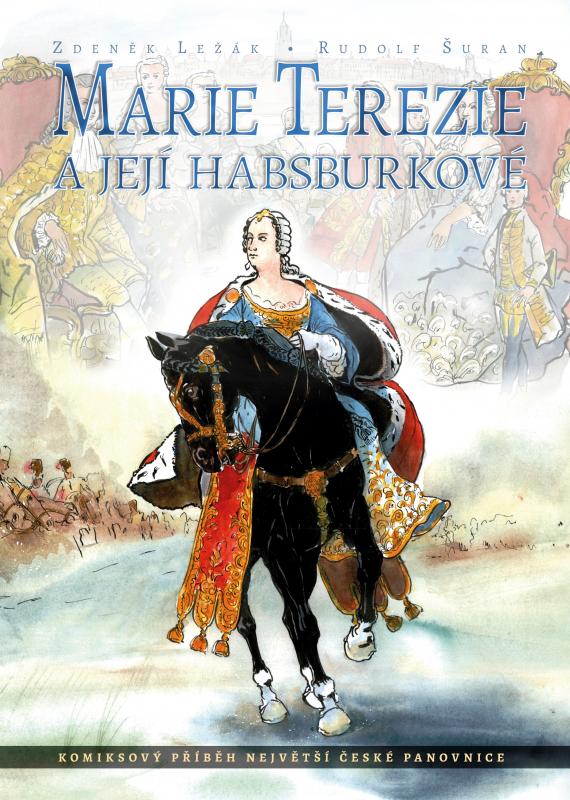 Kniha: Marie Terezie a její Habsburkové - Rudolf Suran, Zdeněk Ležák