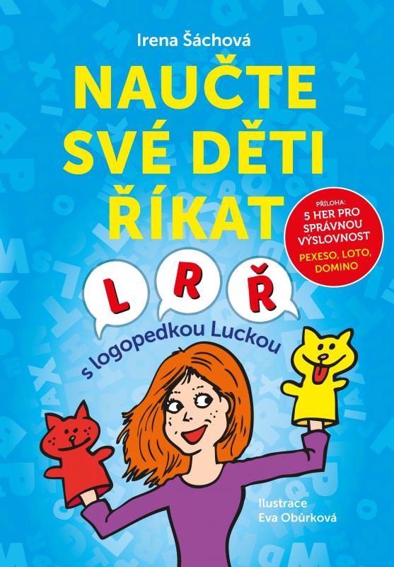 Kniha: Naučte své děti říkat L, R, Ř - Irena Šáchová