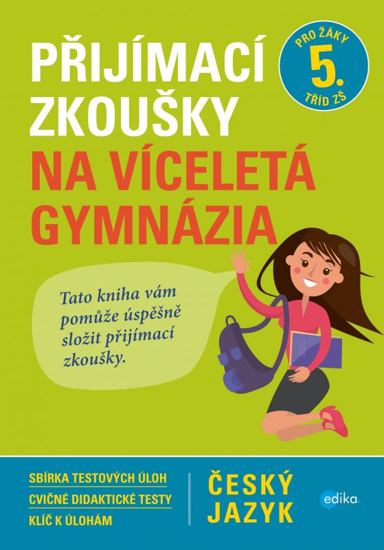 Kniha: Přijímací zkoušky na víceletá gymnázia – český jazyk - Vlasta Gazdíková