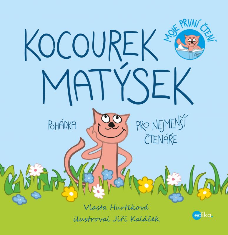 Kniha: Kocourek Matýsek - Vlasta Hurtíková