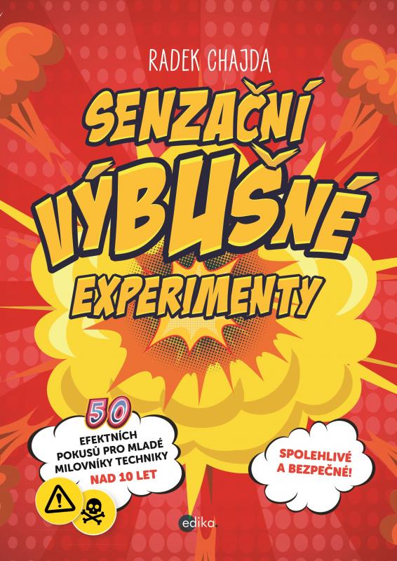 Kniha: Senzační výbušné experimenty - Radek Chajda