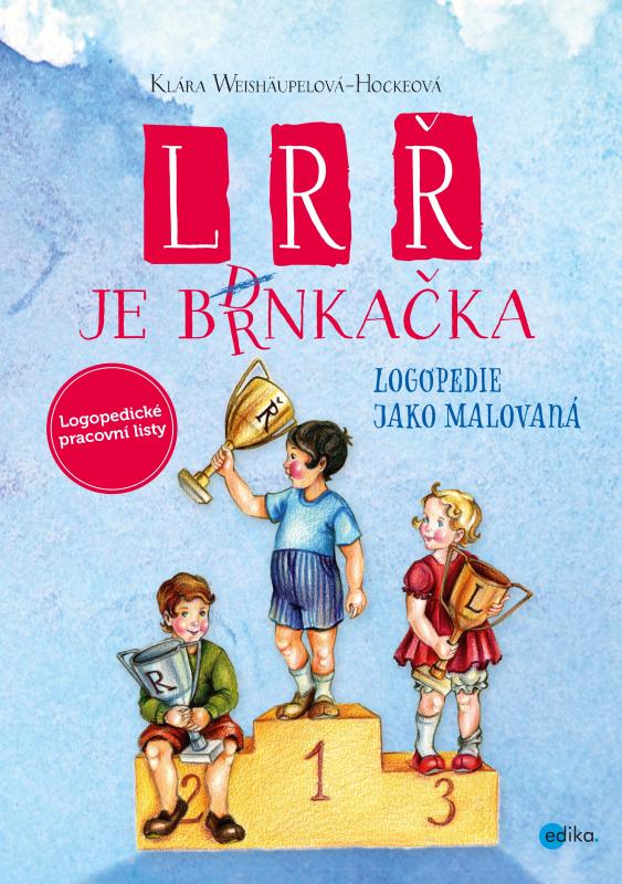Kniha: L, R, Ř je brnkačka - Klára Weishäupelová
