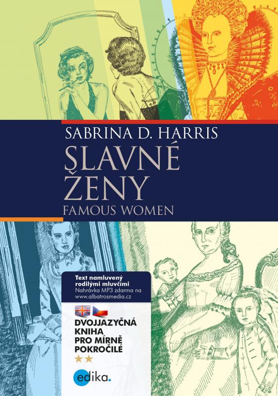 Kniha: Slavné ženy B1/B2 - Sabrina Harris, Kamila Chytráčková
