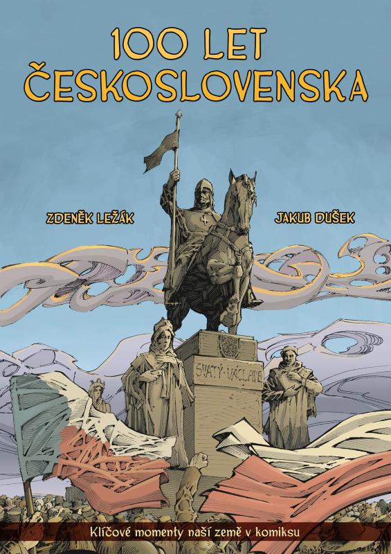 Kniha: 100 let Československa v komiksu - Zdeněk Ležák