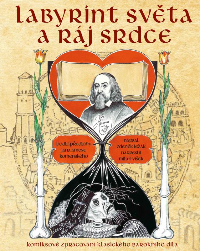 Kniha: Labyrint světa a ráj srdce - Zdeněk Ležák