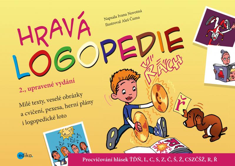 Kniha: Hravá logopedie - Ivana Novotná, Aleš Čuma