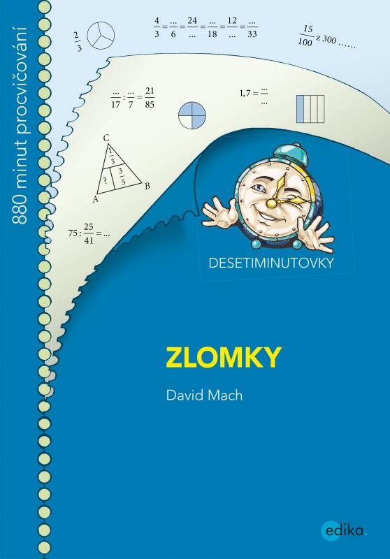 Kniha: DESETIMINUTOVKY. Zlomky - David Mach