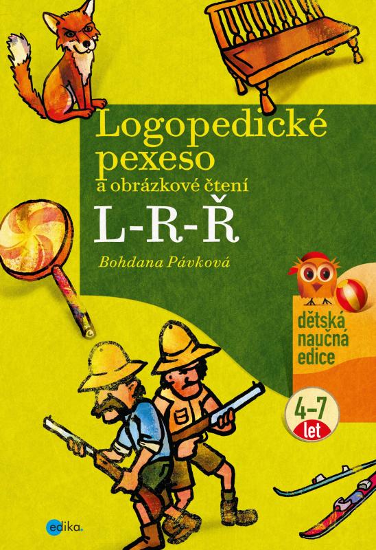 Kniha: Logopedické pexeso a obrázkové čtení L-R-Ř - Bohdana Pávková