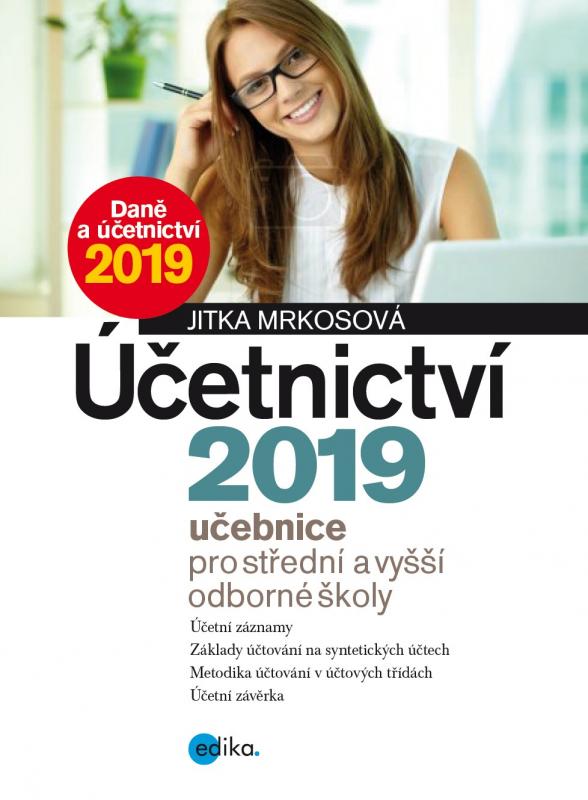 Kniha: Účetnictví 2019, učebnice pro SŠ a VOŠ - Jitka Mrkosová