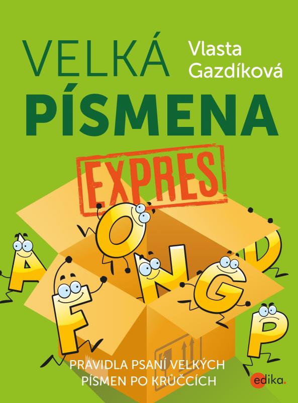 Kniha: Velká písmena expres - Vlasta Gazdíková