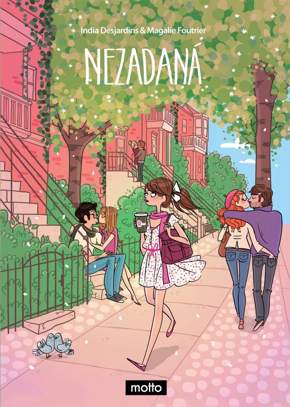 Kniha: Nezadaná - India Desjardins, Magalie Foutrier