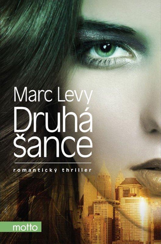 Kniha: Druhá šance - Marc Levy