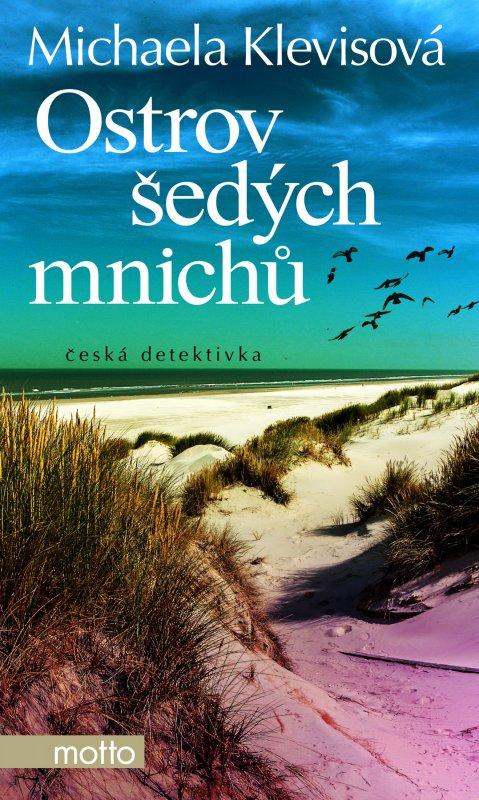 Kniha: Ostrov šedých mnichů - Michaela Klevisová