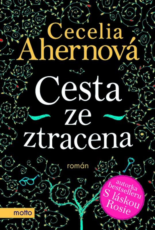 Kniha: Cesta ze ztracena - Cecelia Ahernová