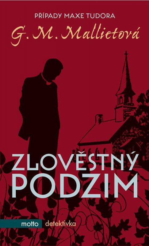 Kniha: Zlověstný podzim - G.M. Mallietová