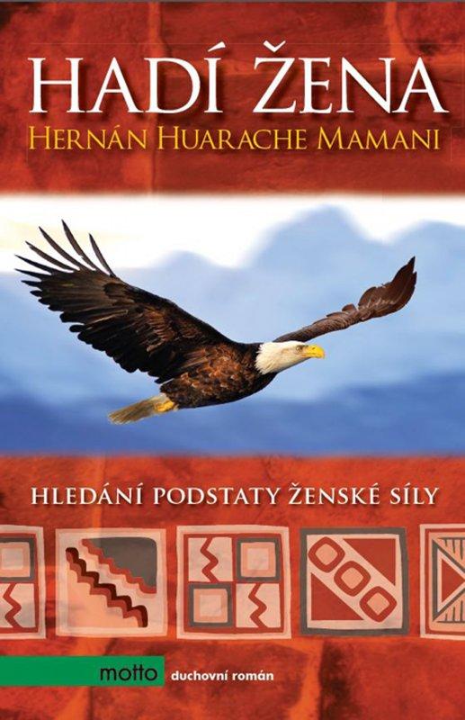 Kniha: Hadí žena - Hernán Huarache Mamani