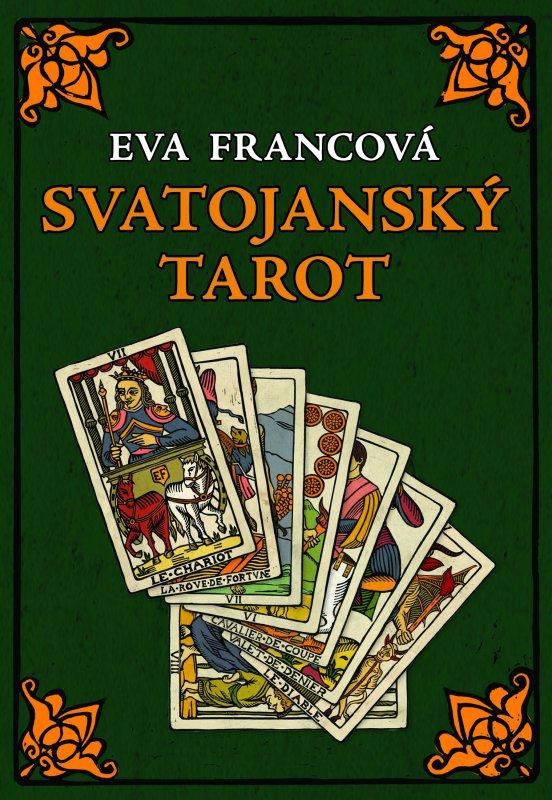 Kniha: Svatojanský tarot - Eva Francová