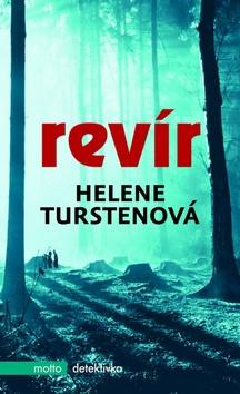 Kniha: Revír - Helene Turstenová