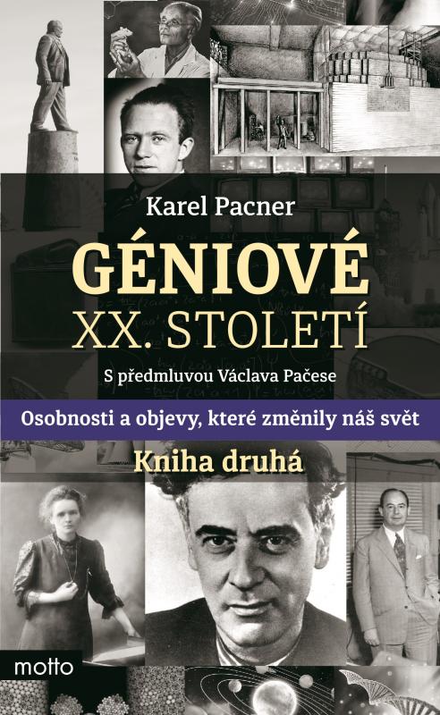 Kniha: Géniové XX. století Kniha druhá - Karel Pacner