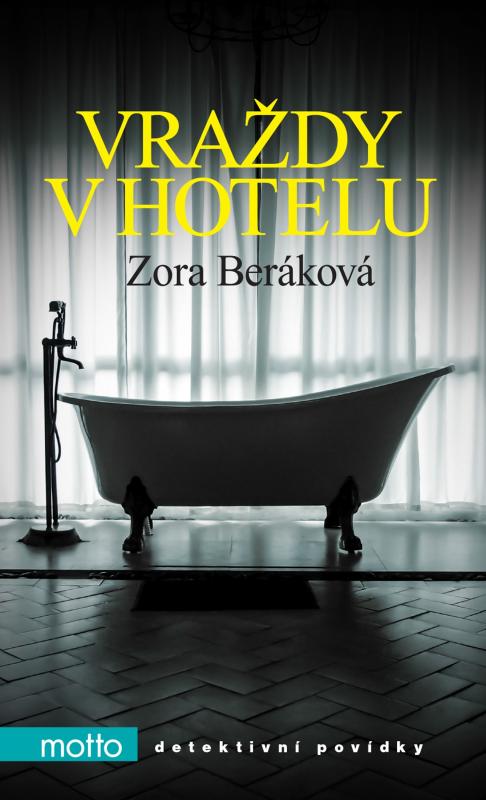 Kniha: Vraždy v hotelu - Zora Beráková