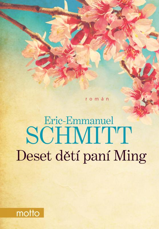 Kniha: Deset dětí paní Ming - Eric-Emmanuel Schmitt