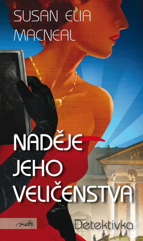 Kniha: Naděje Jeho Veličenstva - Susan Elia MacNeal