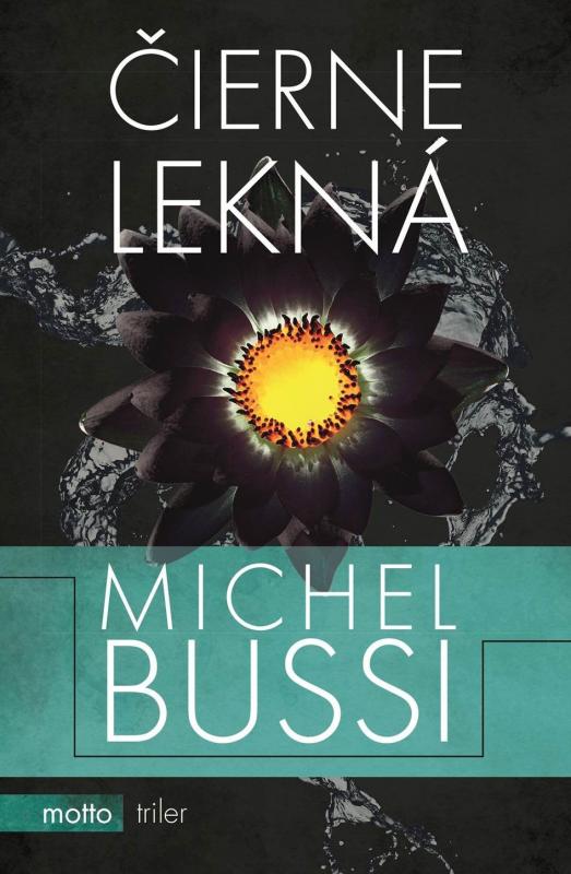 Kniha: Čierne lekná - Michel Bussi