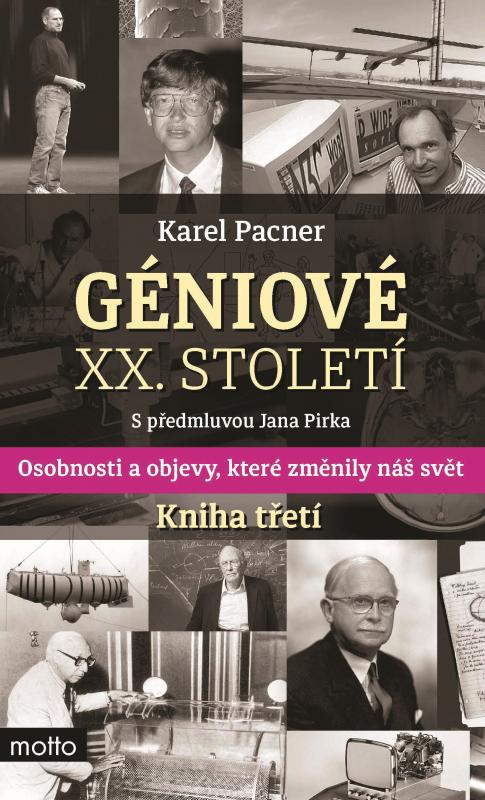 Kniha: Géniové XX. století Kniha třetí - Karel Pacner