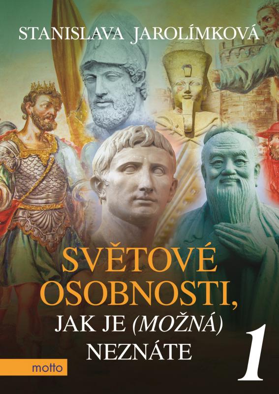 Kniha: Světové osobnosti, jak je (možná) neznáte 1autor neuvedený