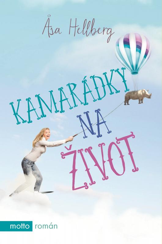 Kniha: Kamarádky na život - Asa Hellberg