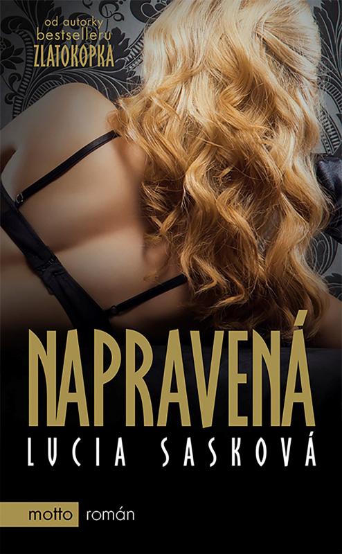 Kniha: Napravená - Lucia Sasková