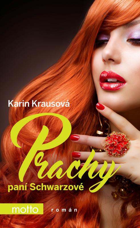 Kniha: Prachy paní Schwarzové - Karin Krausová