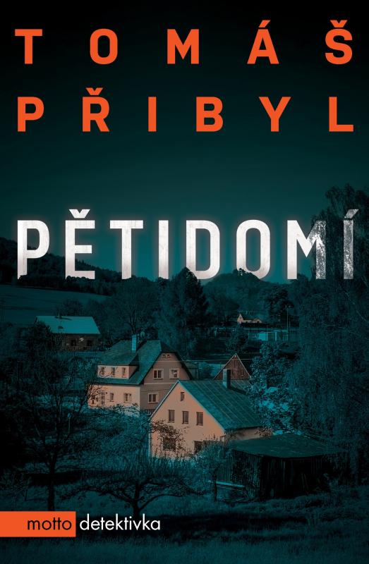 Kniha: Pětidomí - Tomáš Přibyl