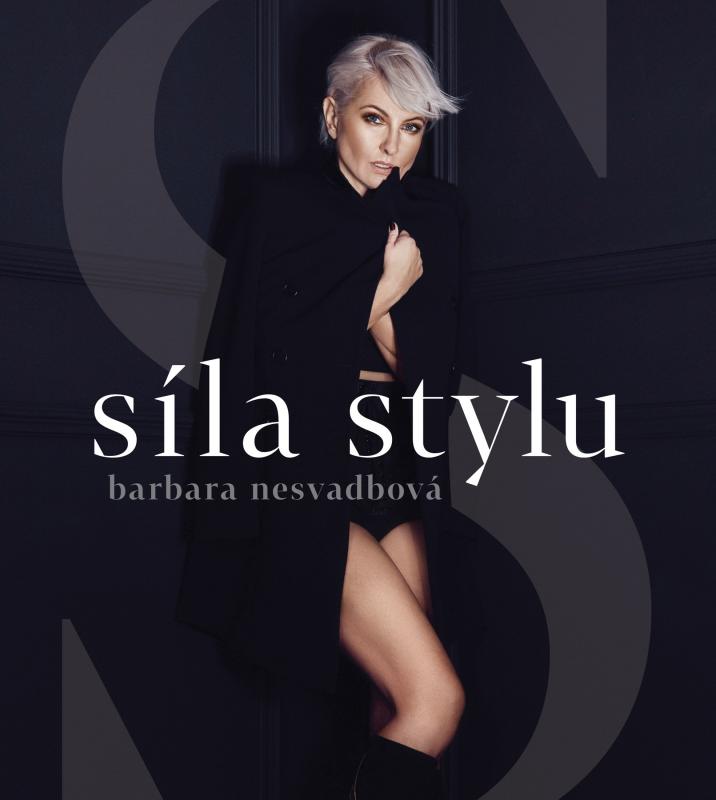 Kniha: Síla stylu - Barbara Nesvadbová