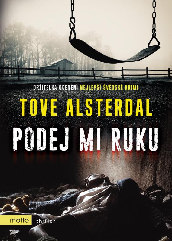 Kniha: Podej mi ruku - Tove Alsterdal