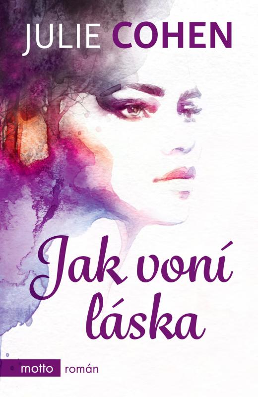 Kniha: Jak voní láska - Julie Cohen