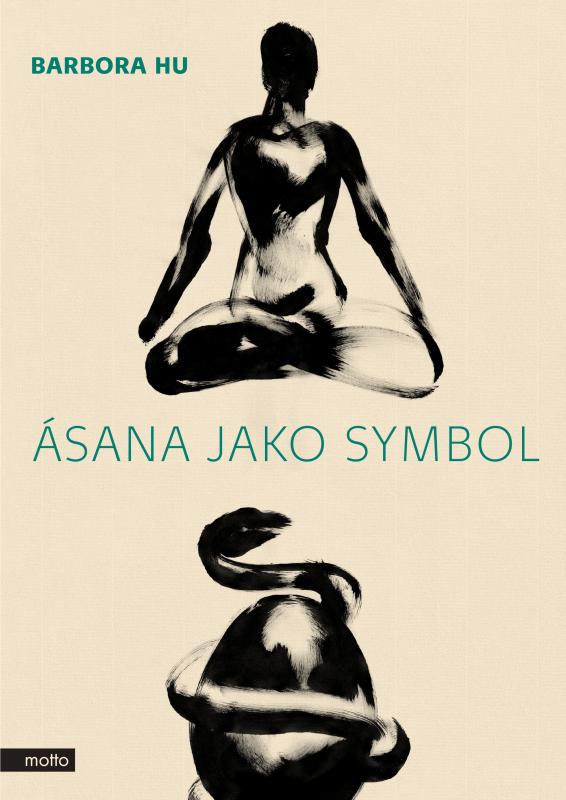 Kniha: Ásana jako symbol - Barbora Hu