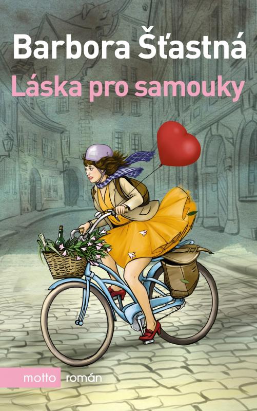 Kniha: Láska pro samouky - Barbora Šťastná