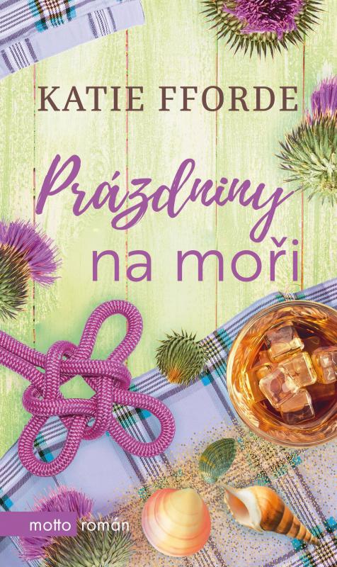 Kniha: Prázdniny na moři - Katie Fforde