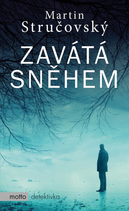 Kniha: Zavátá sněhem - Martin Stručovský