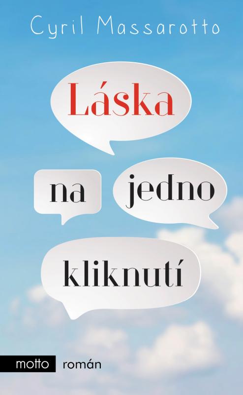 Kniha: Láska na jedno kliknutí - Cyril Massarotto