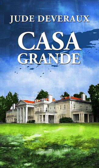 Kniha: Casa Grande - Deverauxová Jude
