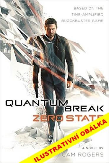 Kniha: Quantum Break - Nulový stav - Rogers Cam